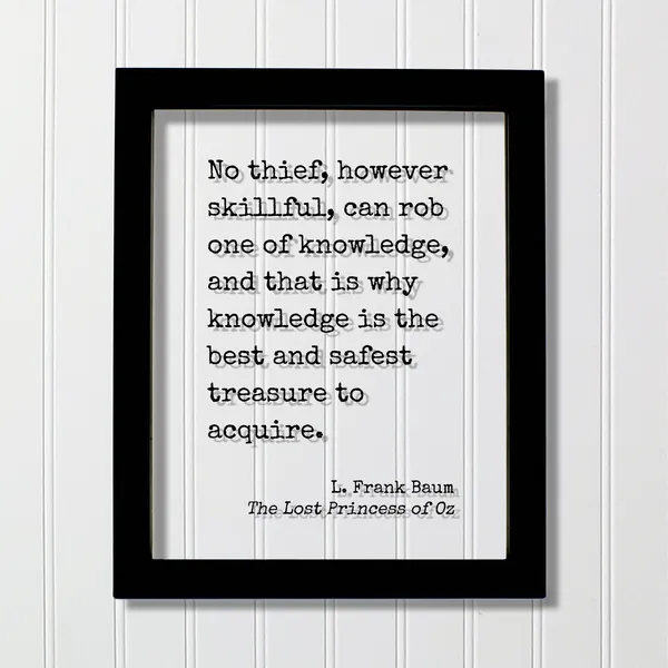 L. Frank Baum Knowledge Quote Art Print