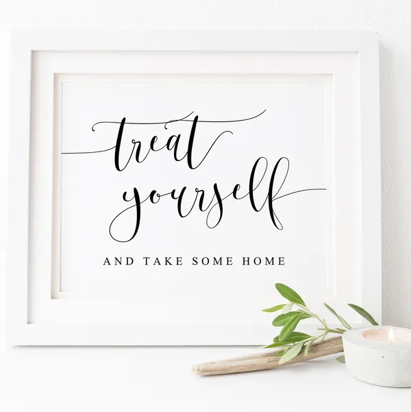 Treat Yo Self Sign, Wedding Dessert Bar Decor