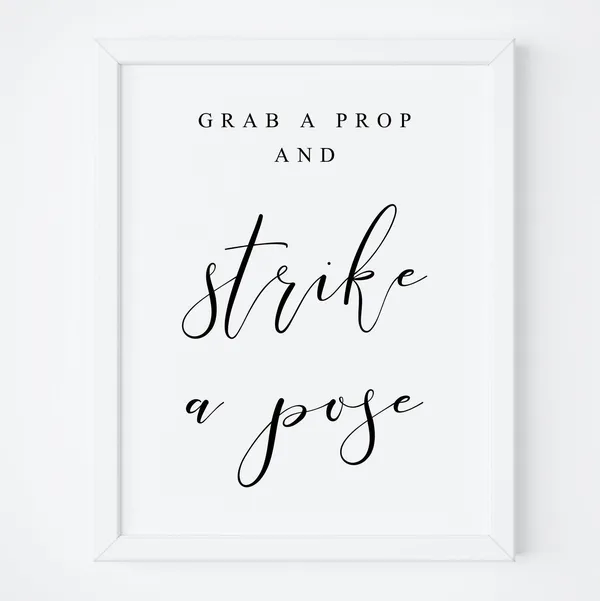 Grab a Prop and Strike a Pose Sign, Wedding Print