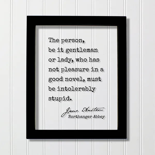 Jane Austen Northanger Abbey Quote Art Print
