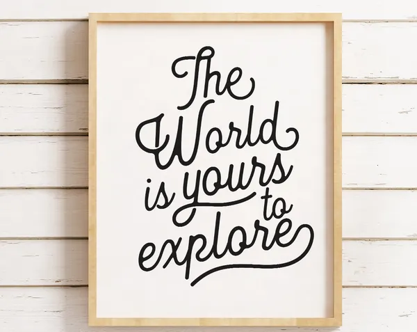 The World Is Yours To Explore Art Print, Kids Decor