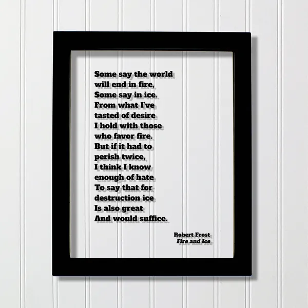 Robert Frost Fire and Ice Quote Art Print