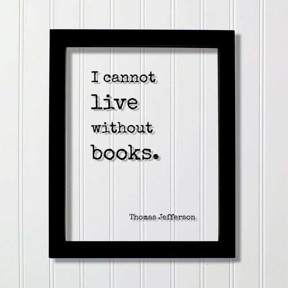 Thomas Jefferson Books Quote Art Print
