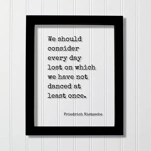 Friedrich Nietzsche Quote Art Print, Dancing Quote