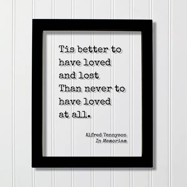 Alfred Tennyson In Memoriam Quote Art Print