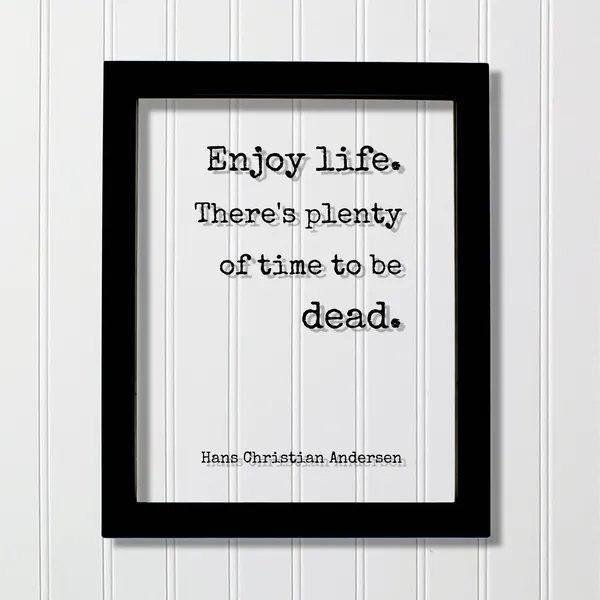 Hans Christian Andersen Quote Art Print, Carpe Diem