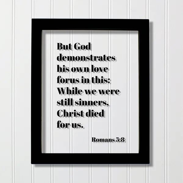 Romans 5:8 Bible Verse Art Print, Scripture Quote