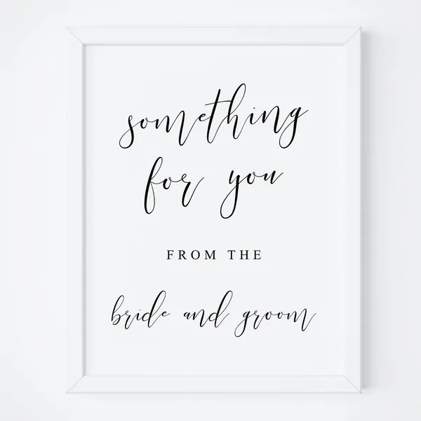 Wedding Favors Sign, Bride and Groom Gift Message