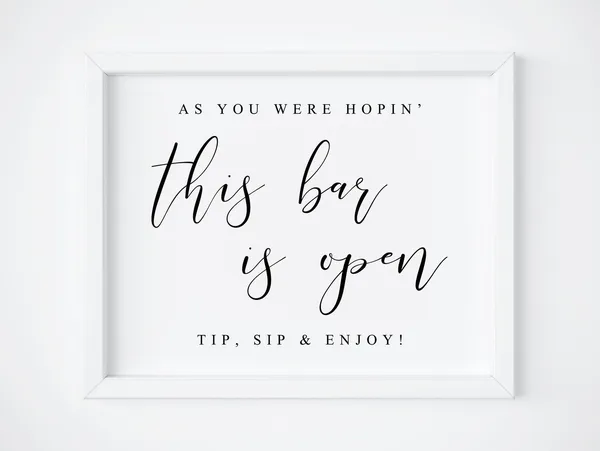 As You Were Hopin Bar This Open Bar Wedding Sign