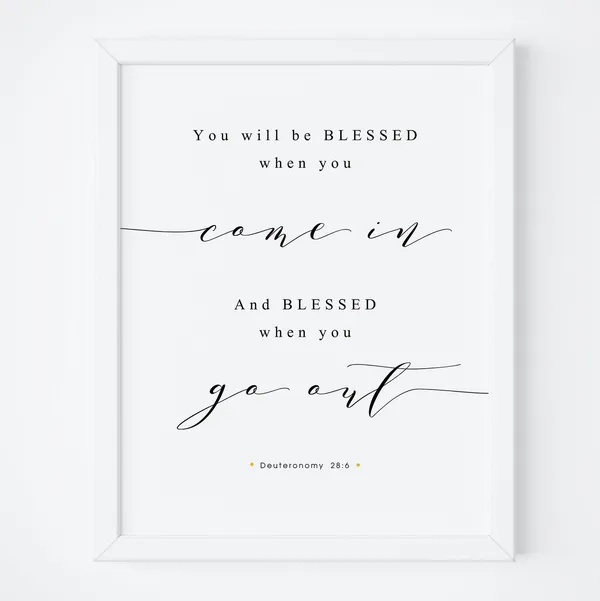 Deuteronomy 28:6 Bible Verse Scripture Art Print