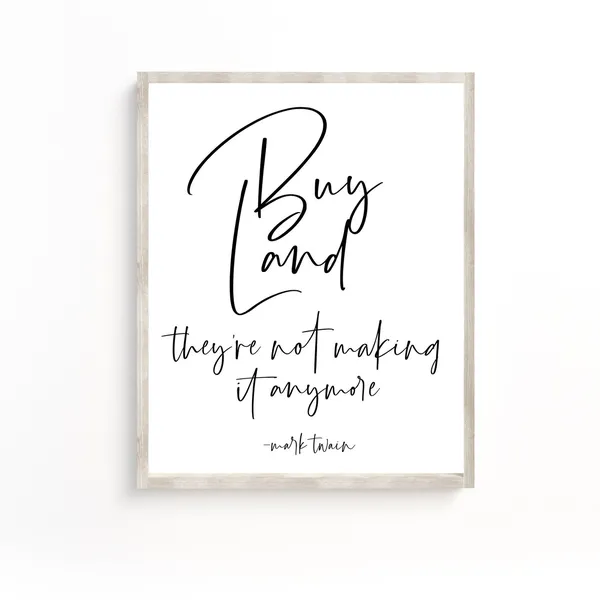 Real Estate Sign Mark Twain Quote Art Print