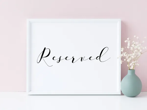 Reserved Wedding Sign Reserved Seating Table Print