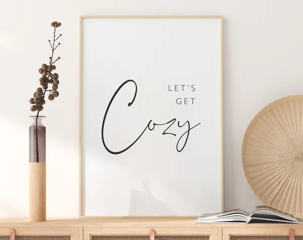 Get Cozy Quote, Modern Minimalist Poster Print