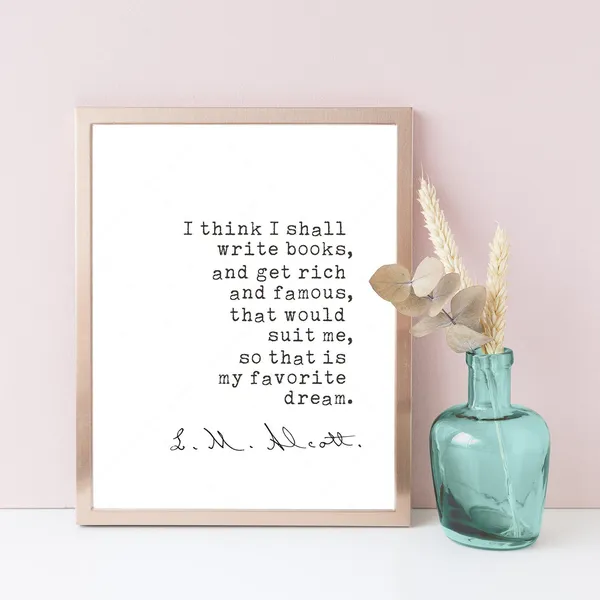 Little Women Quote by Louisa May Alcott Art Print