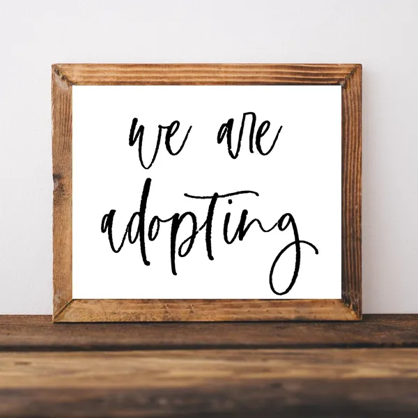 Adoption Announcement We Are Adopting Sign, Poster
