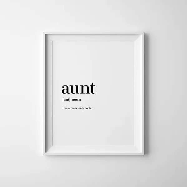 Aunt Definition Best Aunt Ever Art Print