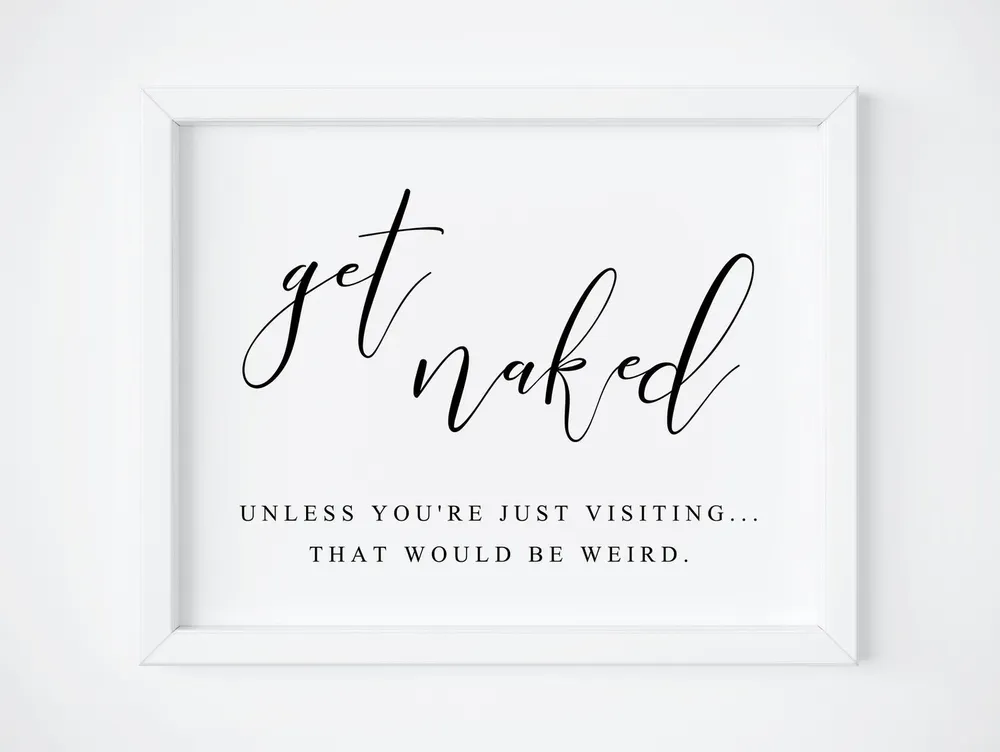 Get Naked Bathroom Humor Poster Print
