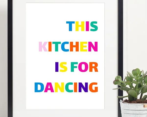 This Kitchen Is For Dancing Modern Wall Art Print