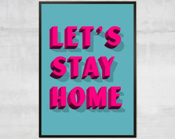 Lets Stay Home Pink Art Print, Summer Decor