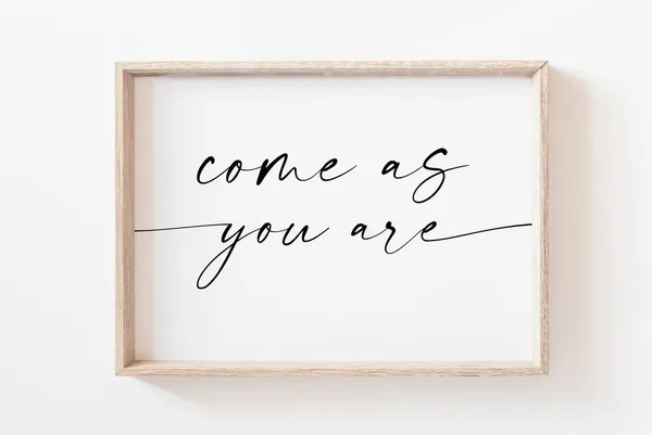 Come As You Are Christian Inspirational Art Print