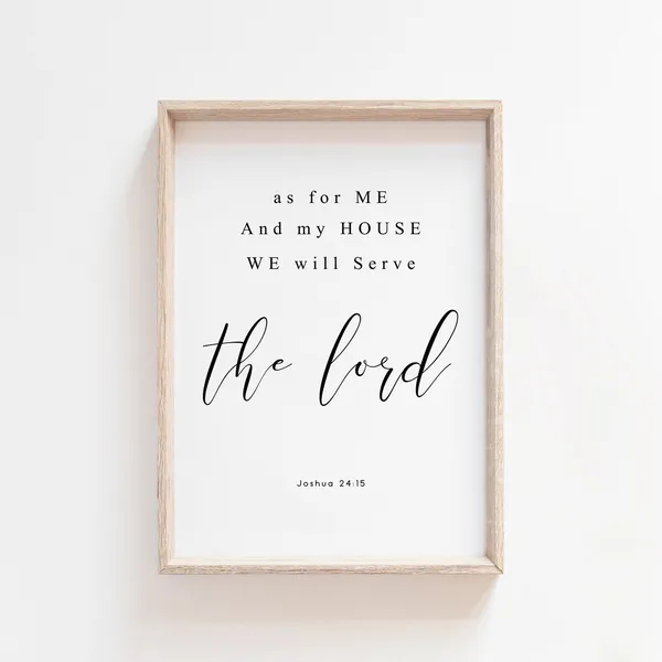 As For Me And My House Joshua 24:15 Scripture Print