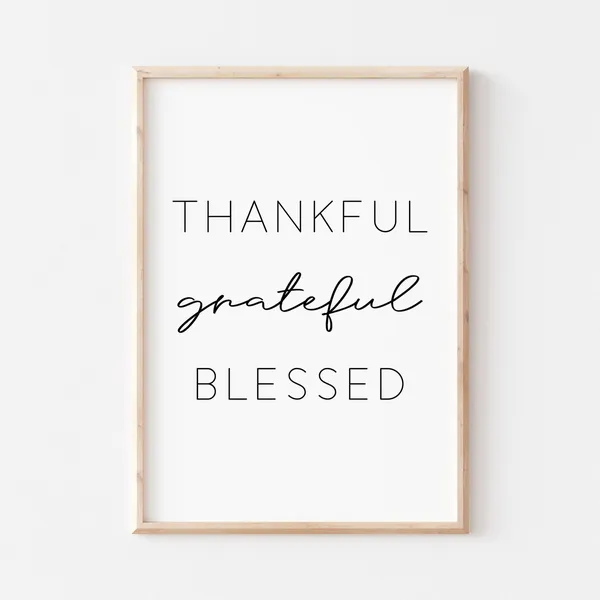 Thankful Grateful Blessed Bible Verse Art Print