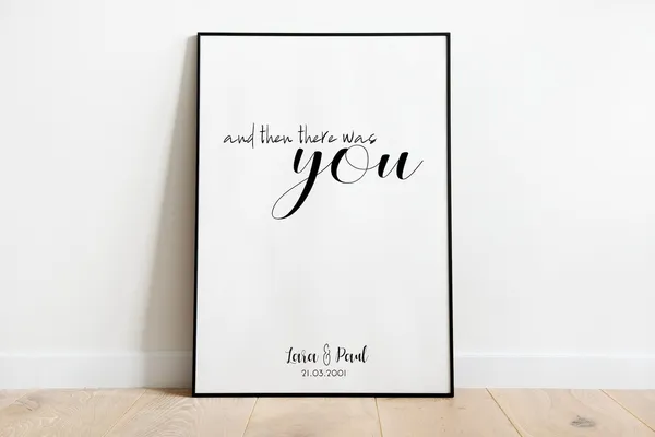 And Then There Was You Personalized Date Names Art Print