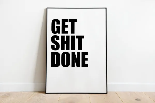Get The Shit Done Bathroom Poster, Motivational Print