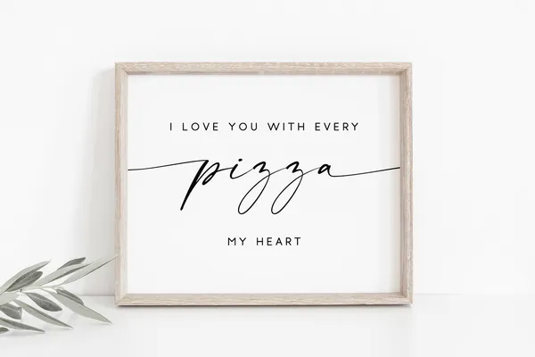 Pizza Bar Sign, Wedding Decor Love Print