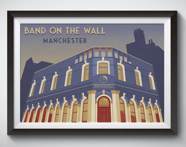 Band On The Wall Manchester Travel Poster, Architecture