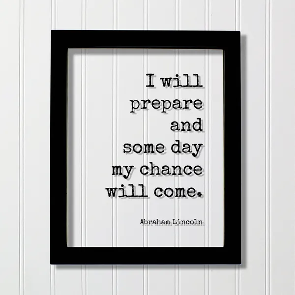 Abraham Lincoln Quote Poster, Preparation and Planning