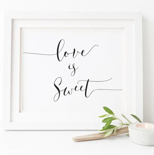 Love Is Sweet Treat Sign Wedding Decor Poster