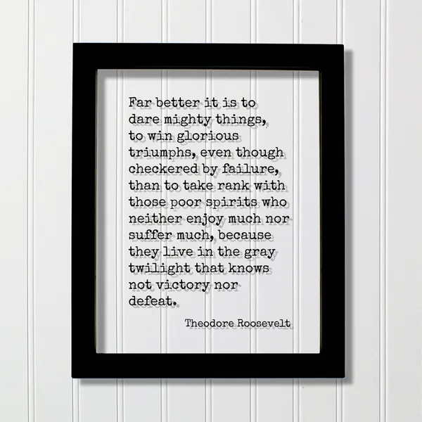 Theodore Roosevelt Dare Mighty Things Art Print