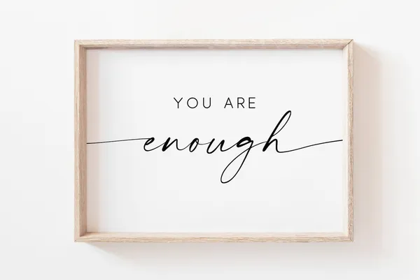 You Are Enough Motivational Quote Wall Art Print