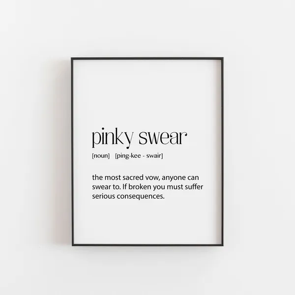 Funny Pinky Swear Print for Best Friends