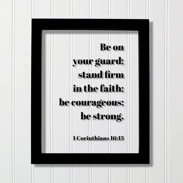 1 Corinthians 16:13 Scripture Quote, Christian Decor