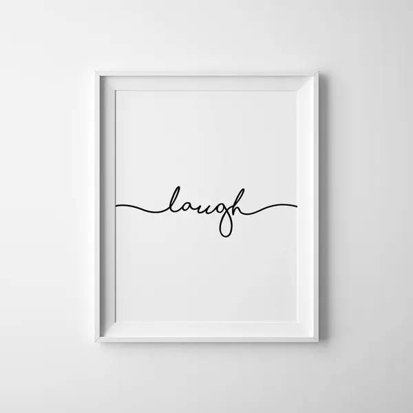 Laugh Motivational Typography Art Print for Kids Room