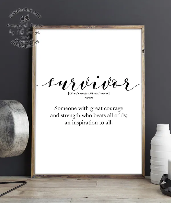 Cancer Survivor Definition Motivational Quote Art Print