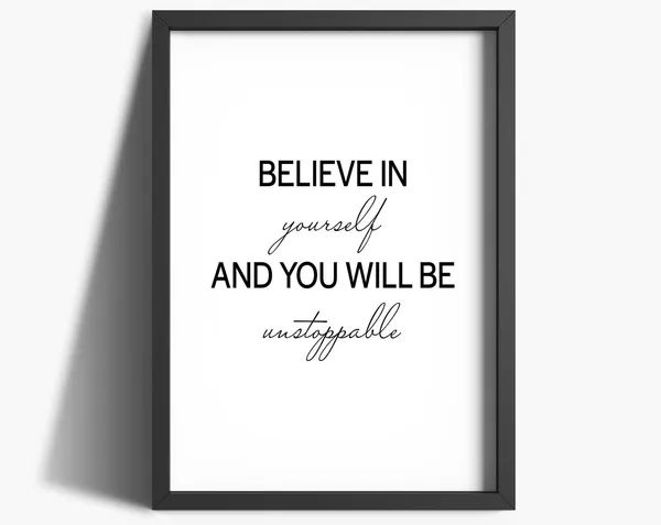 Believe In Yourself Quote Art Print for Bedroom