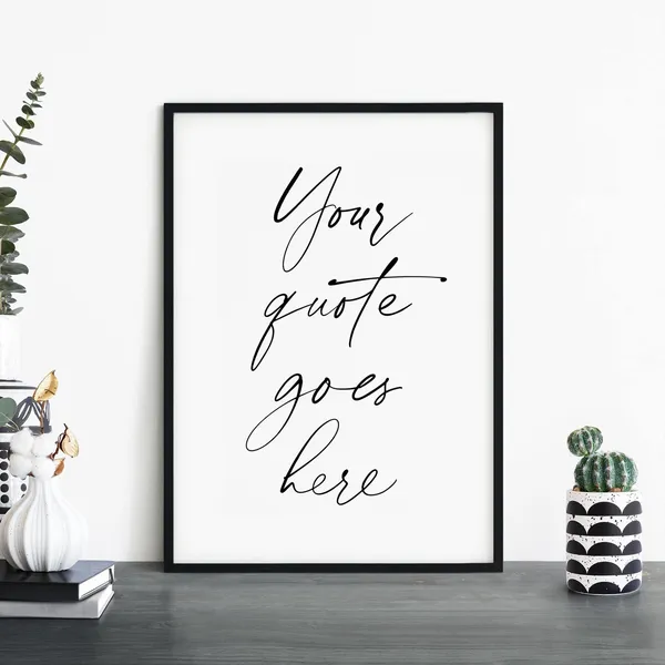 Custom Quote Text Poster Print, Personalized Quote
