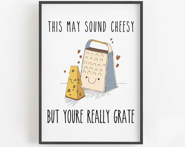 Cheesy Kitchen Sign, Funny Food Pun Art Print