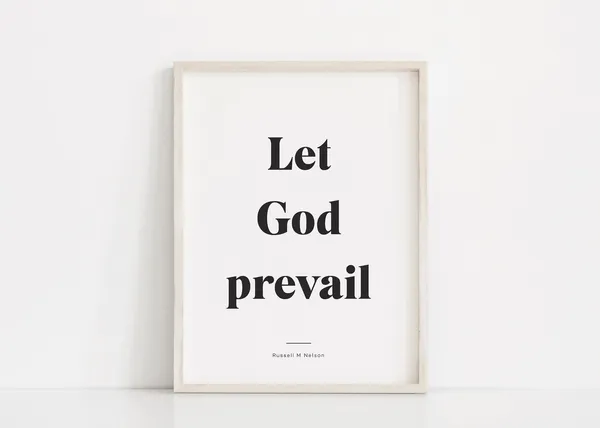 Let God Prevail LDS Quote Art Print, Mormon Art