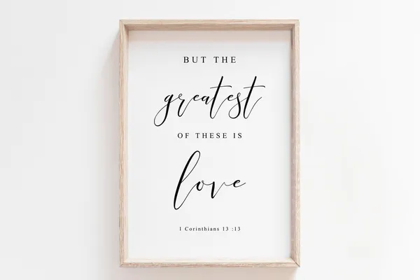But The Greatest Of These Is Love Scripture Art Print