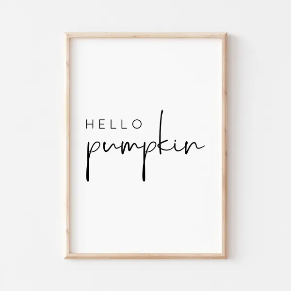 Hello Pumpkin Autumn Sign, Fall Wall Art Print