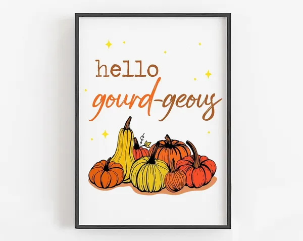 Hello Gourd Geous Art Print, Fall Kitchen Decor