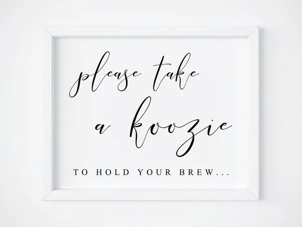 Please Take a Koozie Sign, Wedding Drinks Art Print