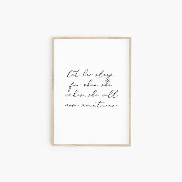 Let Her Sleep, Move Mountains Nursery Art Print