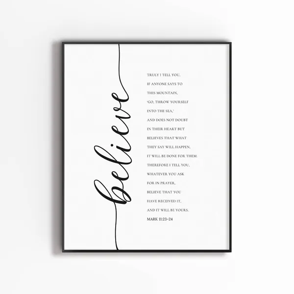 Mark 11:23-24 Minimal Christian Scripture Art Print