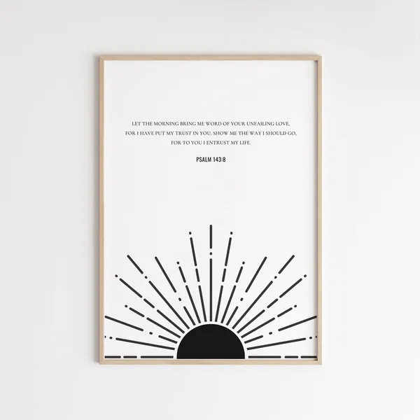 Psalm 143:8 Show Me the Way Scripture Poster Print