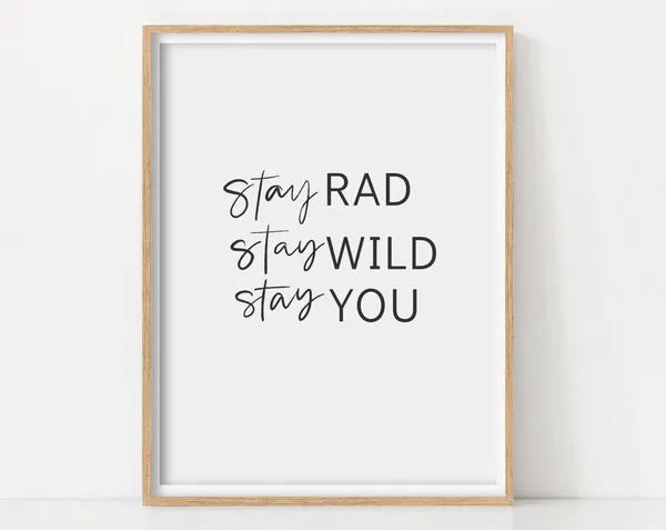 Stay Rad Wild You Typography Quote Art Print